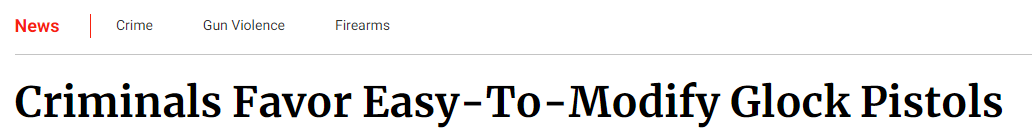 【世界说】美媒：极易改装的格洛克手枪成美国犯罪分子首选 助长枪支暴力问题恶化